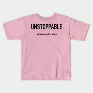 UNSTOPPABLE Kids T-Shirt